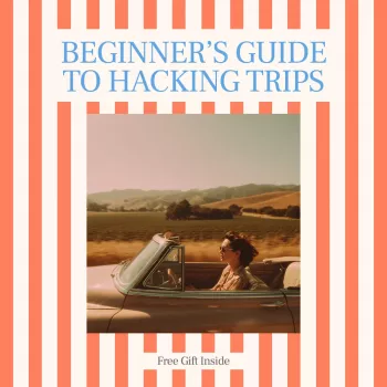Travel Hacking for Beginners: Points, Miles & Easy Wins