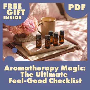 Feel-Good Aromatherapy Checklist: Mood, Calm, Sleep, Energy